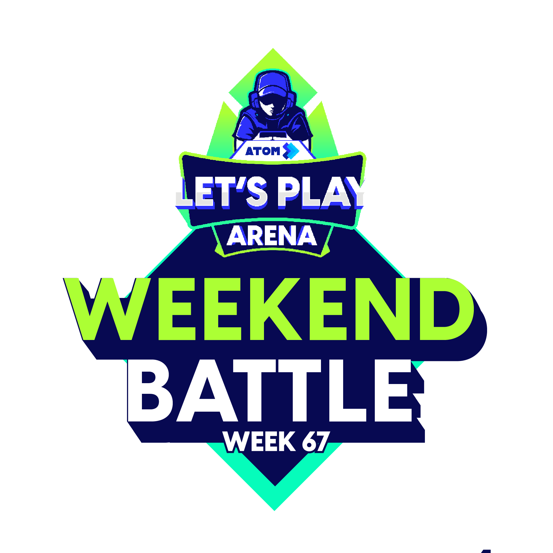 Week 67 Weekend Battle Week 67 | ATOM-ARENA