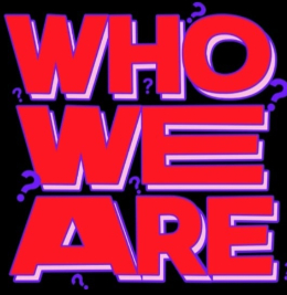 Who We Are